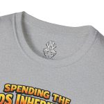 Spending Inheritance T-Shirt, Humorous Graphic Tee, Unisex Casual Wear, Gift for Friends, Quirky Shirt for Parties - Image 8